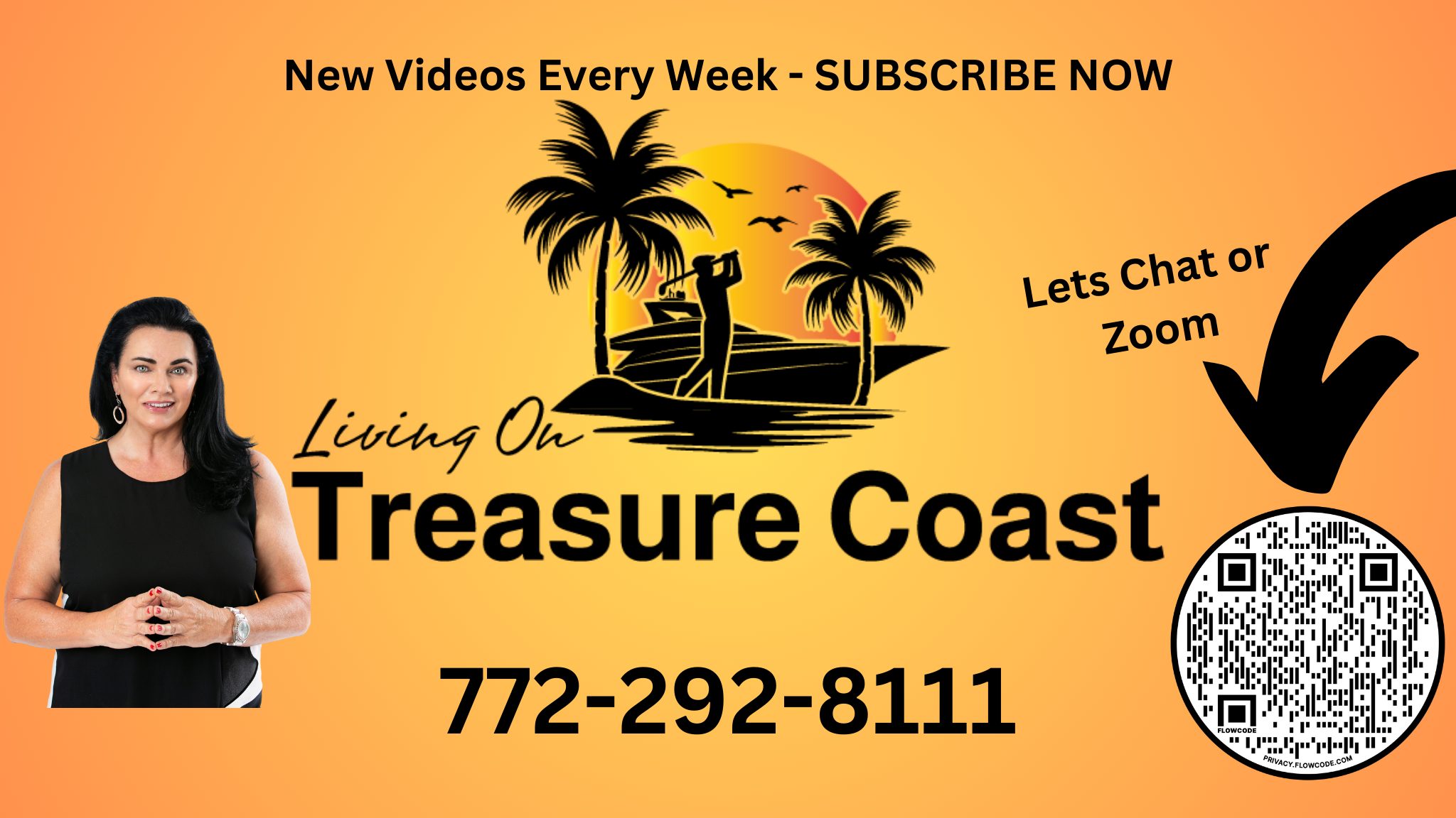 Living on Treasure Coast Realtor Donna Jarock YouTube channel art promoting new videos every week, phone number 772-292-8111, and QR code for chat or Zoom