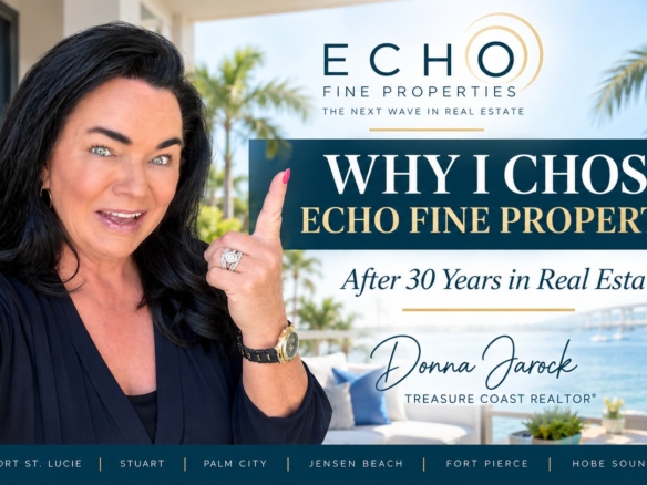 Donna Jarock, Treasure Coast Realtor, shares why she chose Echo Fine Properties after 30 years in real estate.